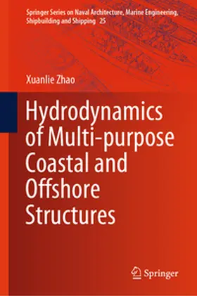Zhao |  Hydrodynamics of Multi-purpose Coastal and Offshore Structures | eBook | Sack Fachmedien