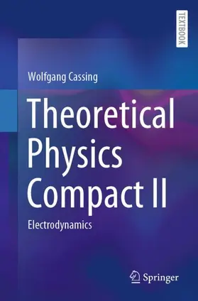 Cassing |  Theoretical Physics Compact II | Buch |  Sack Fachmedien