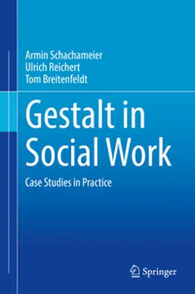 Schachameier / Reichert / Breitenfeldt | Gestalt in Social Work | E-Book | www.sack.de
