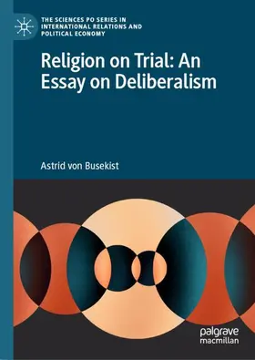 von Busekist |  Religion on Trial: An Essay on Deliberalism | Buch |  Sack Fachmedien