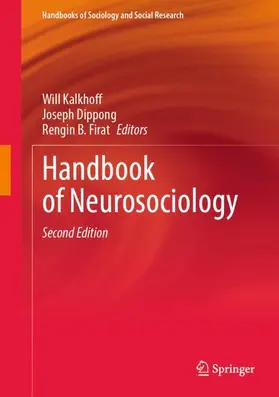 Kalkhoff / Dippong / Firat |  Handbook of Neurosociology | Buch |  Sack Fachmedien
