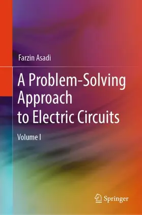 Asadi |  A Problem-Solving Approach to Electric Circuits | Buch |  Sack Fachmedien