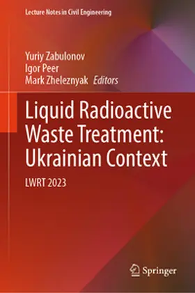 Zabulonov / Peer / Zheleznyak | Liquid Radioactive Waste Treatment: Ukrainian Context | E-Book | www.sack.de