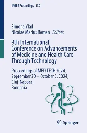 Vlad / Roman |  9th International Conference on Advancements of Medicine and Health Care Through Technology | Buch |  Sack Fachmedien