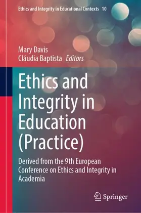 Davis / Baptista |  Ethics and Integrity in Education (Practice) | Buch |  Sack Fachmedien