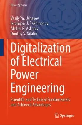 Ushakov / Rakhmonov / Askarov |  Digitalization of Electrical Power Engineering | Buch |  Sack Fachmedien