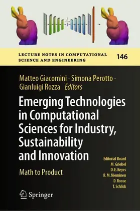 Giacomini / Perotto / Rozza |  Emerging Technologies in Computational Sciences for Industry, Sustainability and Innovation | Buch |  Sack Fachmedien