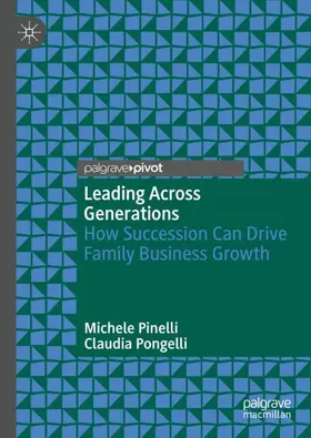 Pongelli / Pinelli |  Leading Across Generations | Buch |  Sack Fachmedien