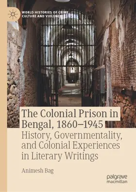 Bag |  The Colonial Prison in Bengal, 1860-1945 | Buch |  Sack Fachmedien