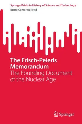 Reed |  The Frisch-Peierls Memorandum | Buch |  Sack Fachmedien
