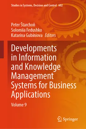 Štarchon / Starchon / Fedushko | Developments in Information and Knowledge Management Systems for Business Applications | E-Book | www.sack.de