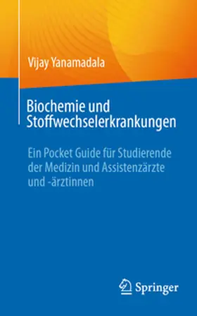 Yanamadala |  Biochemie und Stoffwechselerkrankungen | eBook | Sack Fachmedien