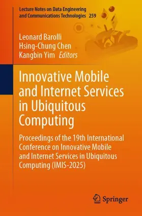 Barolli / Yim / Chen |  Innovative Mobile and Internet Services in Ubiquitous Computing | Buch |  Sack Fachmedien