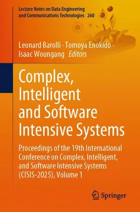 Barolli / Enokido / Woungang |  Complex, Intelligent and Software Intensive Systems | Buch |  Sack Fachmedien