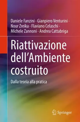 Fanzini / Venturini / Zreika |  Riattivazione dell'Ambiente costruito | Buch |  Sack Fachmedien