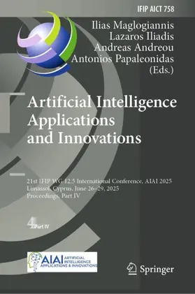 Maglogiannis / Iliadis / Andreou |  Artificial Intelligence Applications and Innovations | Buch |  Sack Fachmedien