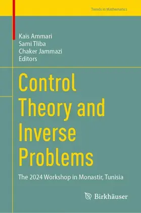 Ammari / Tliba / Jammazi |  Control Theory and Inverse Problems | Buch |  Sack Fachmedien