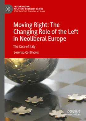 Cortinovis | Moving Right: The Changing Role of the Left in Neoliberal Europe | E-Book | www.sack.de