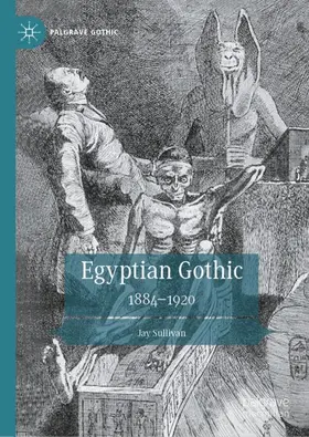 Sullivan |  Egyptian Gothic | Buch |  Sack Fachmedien