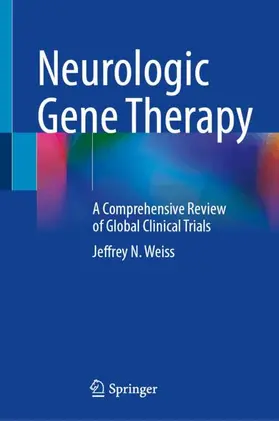 Weiss |  Neurologic Gene Therapy | Buch |  Sack Fachmedien