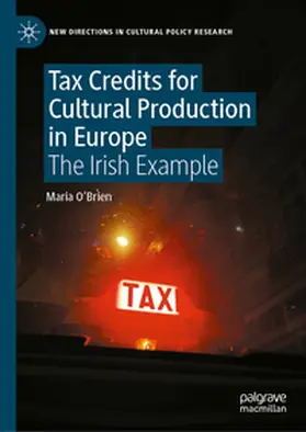 O'Brien |  Tax Credits for Cultural Production in Europe | eBook | Sack Fachmedien