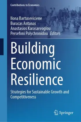 Bartuseviciene / Antanas / Karasavvoglou |  Building Economic Resilience | Buch |  Sack Fachmedien