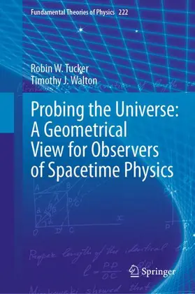 Tucker / Walton |  Probing the Universe: A Geometrical View for Observers of Spacetime Physics | Buch |  Sack Fachmedien