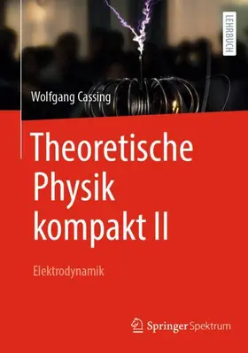 Cassing |  Theoretische Physik kompakt II | Buch |  Sack Fachmedien