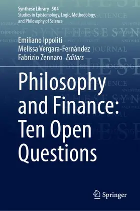 Ippoliti / Vergara-Fernández / Zennaro |  Philosophy and Finance: Ten Open Questions | Buch |  Sack Fachmedien