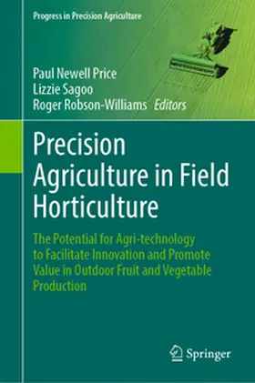 Newell Price / Sagoo / Robson-Williams |  Precision Agriculture in Field Horticulture | eBook | Sack Fachmedien