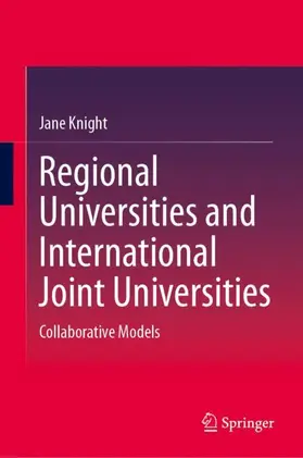 Knight |  Regional Universities and International Joint Universities | Buch |  Sack Fachmedien