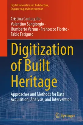 Cantagallo / Sangiorgio / Varum |  Digitization of Built Heritage | Buch |  Sack Fachmedien