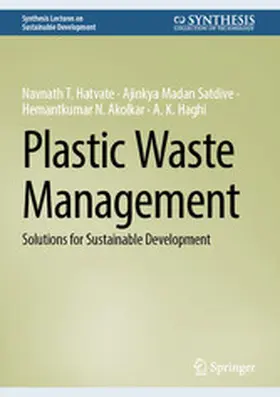 Hatvate / Satdive / Akolkar |  Plastic Waste Management | eBook | Sack Fachmedien