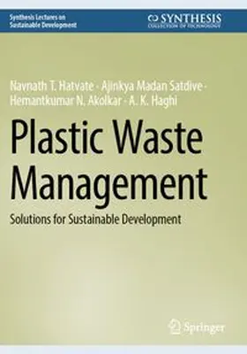 Hatvate / Satdive / Akolkar |  Plastic Waste Management | Buch |  Sack Fachmedien