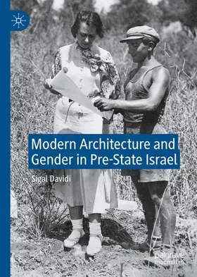 Davidi |  Modern Architecture and Gender in Pre-State Israel | Buch |  Sack Fachmedien