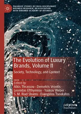 Thrassou / Vrontis / Efthymiou |  The Evolution of Luxury Brands, Volume II | Buch |  Sack Fachmedien
