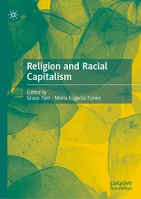 Tien / Funes |  Religion and Racial Capitalism | eBook | Sack Fachmedien