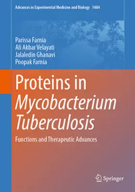 Farnia / Velayati / Ghanavi | Proteins in Mycobacterium Tuberculosis | E-Book | www.sack.de