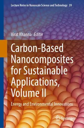 Khanna |  Carbon-Based Nanocomposites for Sustainable Applications, Volume II | Buch |  Sack Fachmedien