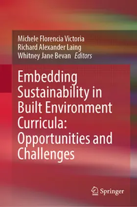 Victoria / Laing / Bevan | Embedding Sustainability in Built Environment Curricula: Opportunities and Challenges | E-Book | www.sack.de
