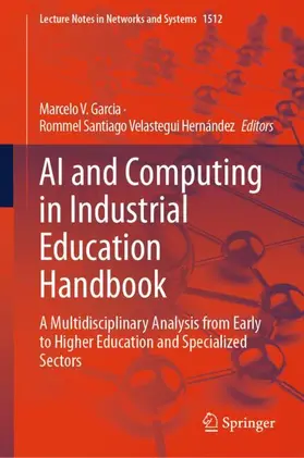 Garcia / Velastegui Hernández |  AI and Computing in Industrial Education Handbook | Buch |  Sack Fachmedien