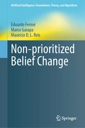 Fermé / Garapa / Reis |  Non-prioritized Belief Change | Buch |  Sack Fachmedien