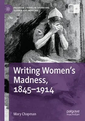 Chapman |  Writing Women's Madness, 1845-1914 | eBook | Sack Fachmedien