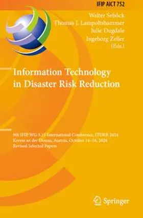 Seböck / Lampoltshammer / Dugdale | Information Technology in Disaster Risk Reduction | Buch | 978-3-031-97117-4 | www.sack.de