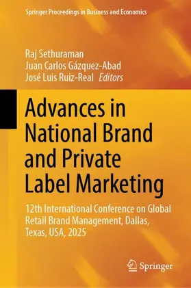 Sethuraman / Gázquez-Abad / Ruiz-Real |  Advances in National Brand and Private Label Marketing | Buch |  Sack Fachmedien