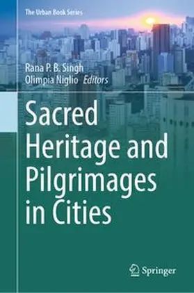 Singh / Niglio | Sacred Heritage and Pilgrimages in Cities | E-Book | www.sack.de
