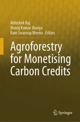 Raj / Jhariya / Meena |  Agroforestry for Monetising Carbon Credits | Buch |  Sack Fachmedien