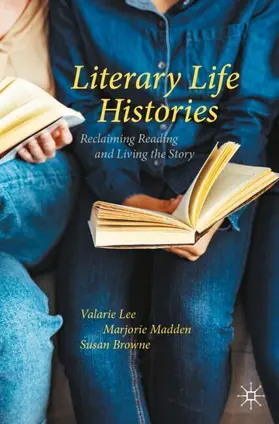 Lee / Madden / Browne |  Literary Life Histories | Buch |  Sack Fachmedien