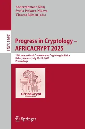 Nitaj / Petkova-Nikova / Rijmen |  Progress in Cryptology - AFRICACRYPT 2025 | Buch |  Sack Fachmedien
