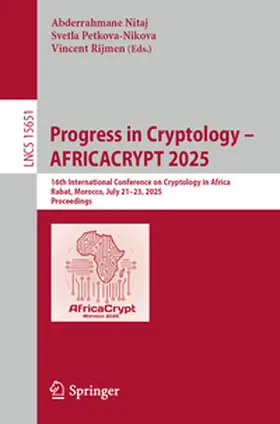 Nitaj / Petkova-Nikova / Rijmen |  Progress in Cryptology - AFRICACRYPT 2025 | eBook | Sack Fachmedien